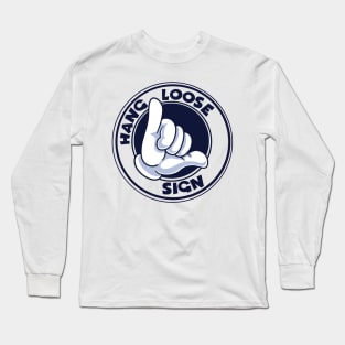 Hang Loose Sign Long Sleeve T-Shirt